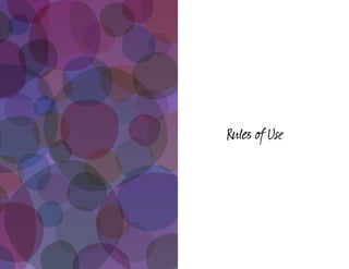 Rules of Use
 