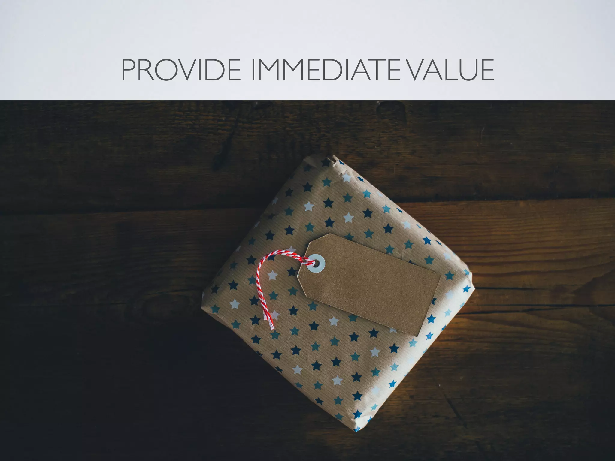 PROVIDE IMMEDIATEVALUE