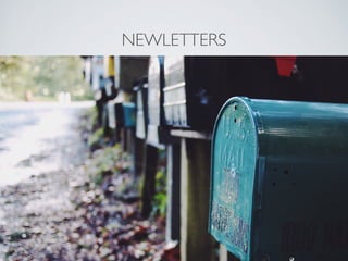 NEWLETTERS
 