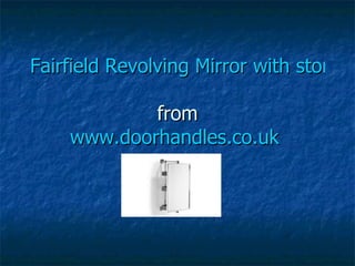 Fairfield Revolving Mirror with storage shelves   from  www.doorhandles.co.uk   