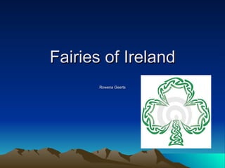 Fairies of Ireland Rowena Geerts 