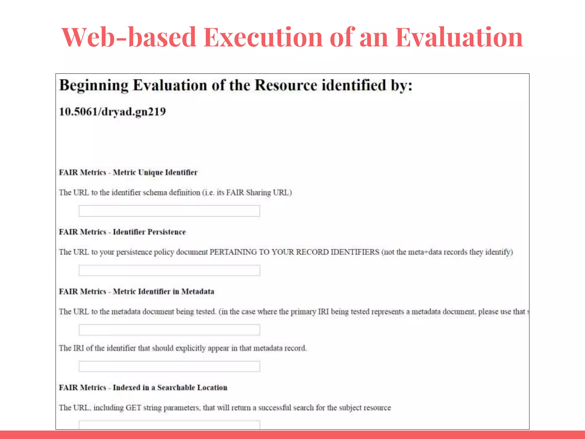 Web-based Execution of an Evaluation
 
