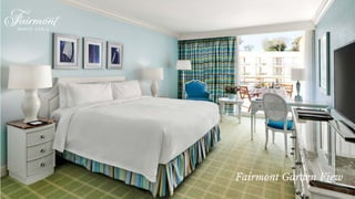 Fairmont Garden View
 