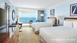 Twin Fairmont Sea View
 
