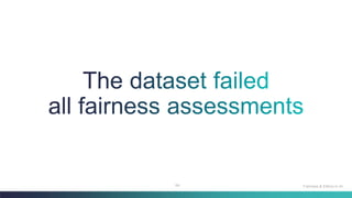 64 Fairness & Ethics in AI
 