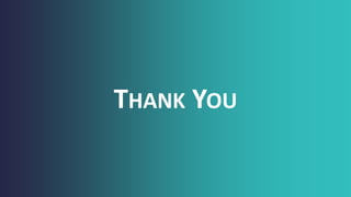 THANK YOU
 