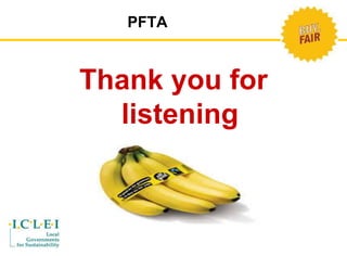 PFTA 
Thank you for 
listening 
