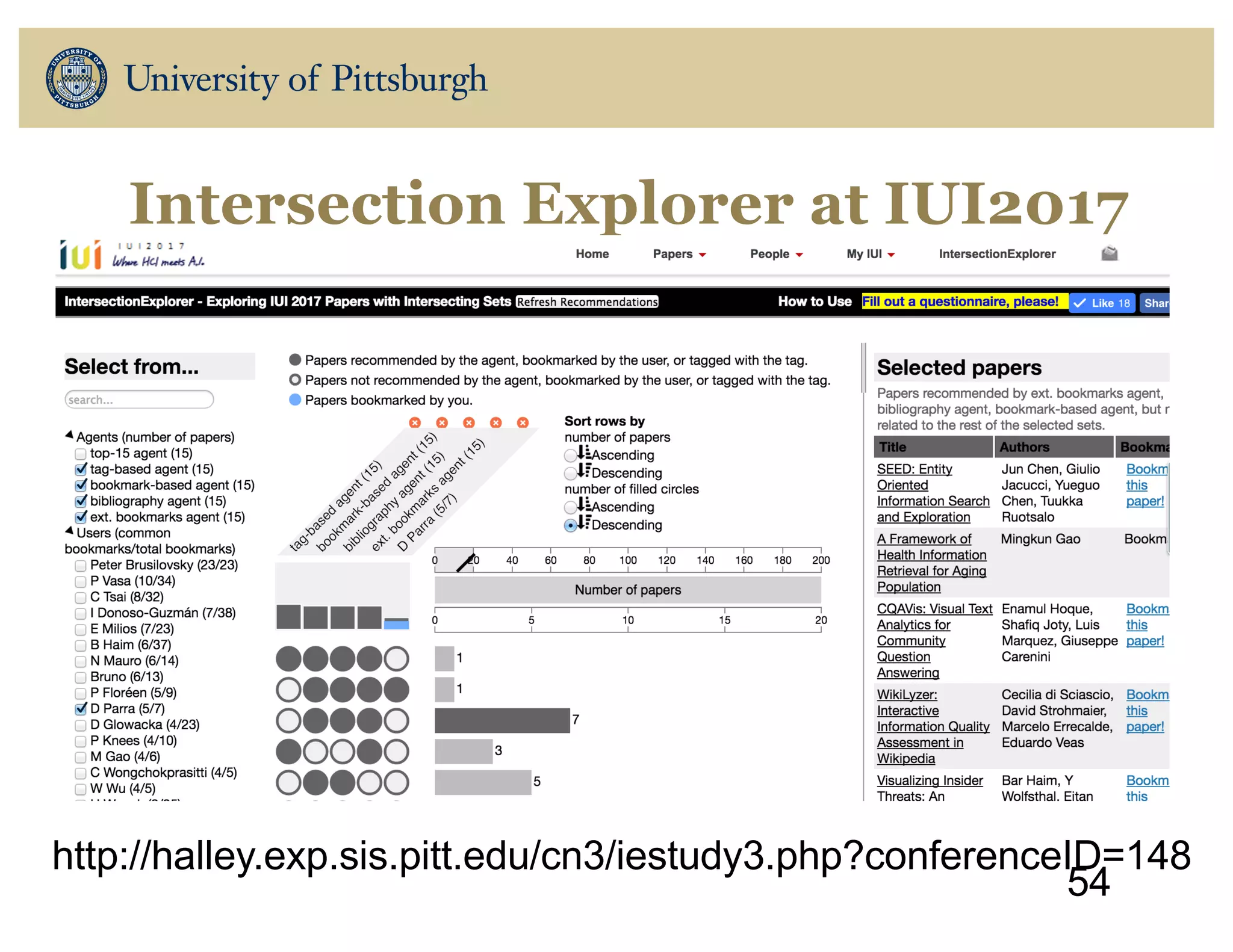 Intersection Explorer at IUI2017
54
http://halley.exp.sis.pitt.edu/cn3/iestudy3.php?conferenceID=148
 