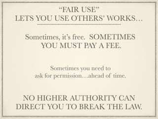 Copyright...

Work Must Be:
 Original expression
 Fixed in a tangible form
Begins:
 At the moment original work is fixed
 Example: Graphic created in PhotoShop is
 protected as soon as saved to disk.
 