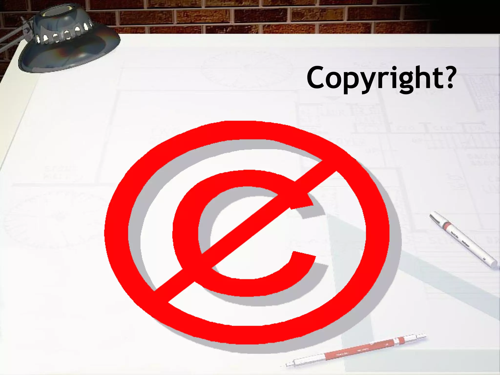 Copyright?
 