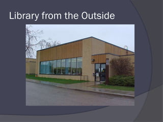 Library from the Outside 
