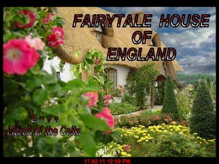FAIRYTALE  HOUSE OF ENGLAND E n y a March of the Celts 17.02.11   12:50 PM 