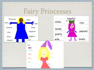 Fairy Princesses
 