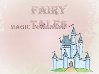 Fairy Tales Magic in Writing 