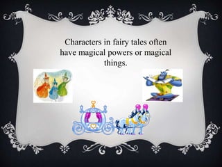 Tale Examples Fairy tales | PPT