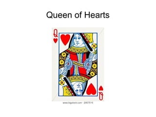 Queen of Hearts
 