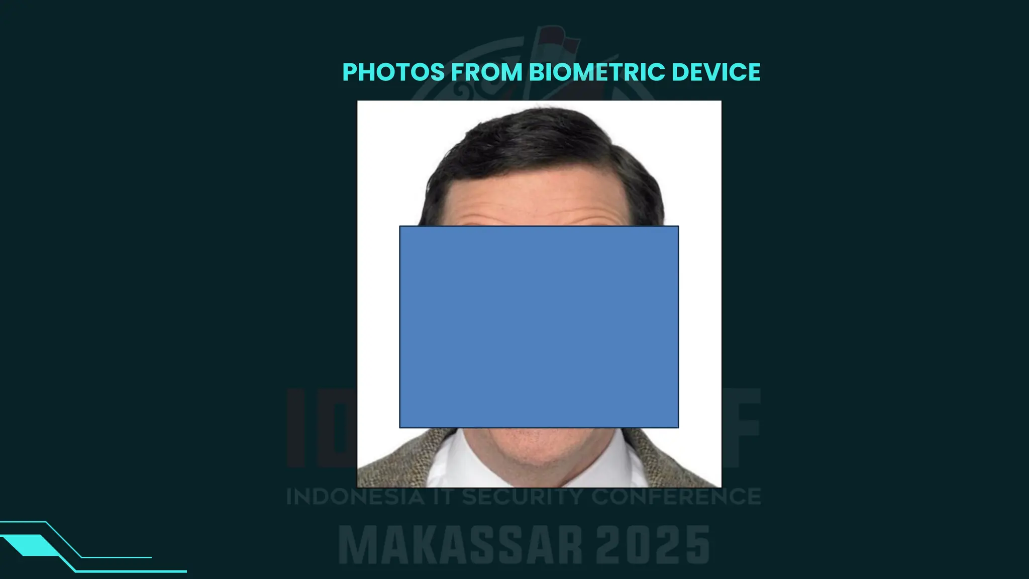 PHOTOS FROM BIOMETRIC DEVICE
 