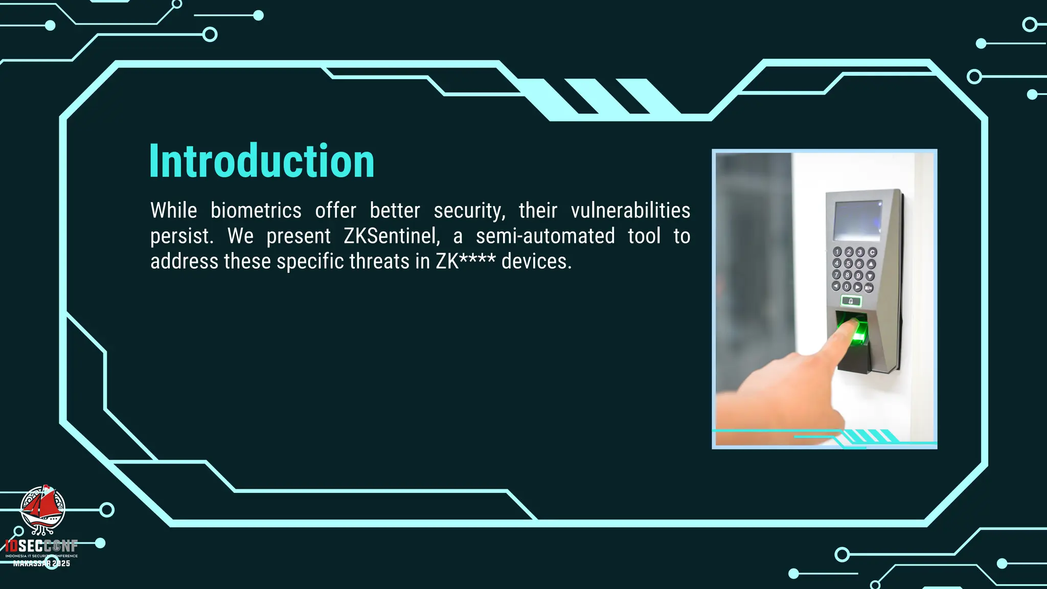 While biometrics offer better security, their vulnerabilities
persist. We present ZKSentinel, a semi-automated tool to
address these specific threats in ZK**** devices.
Introduction
 