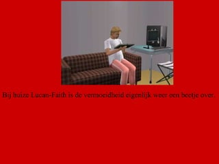 Bij huize Lucan-Faith is de vermoeidheid eigenlijk weer een beetje over.  
