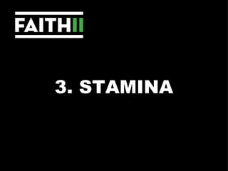 3. STAMINA 