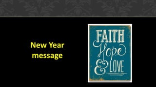 New Year
message
 