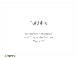Faithlife Employee Handbook and Corporate Culture