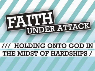 Faith Under Attack Power Point
