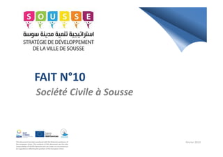FAIT N°10FAIT N°10
Société Civile à Sousse
Février 2013
 