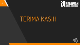 31
TERIMA KASIH
 