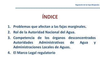 Fajas Marginales FAJAS MARGINALES , AUTORIDAD NACIONAL DEL AGUA | PDF