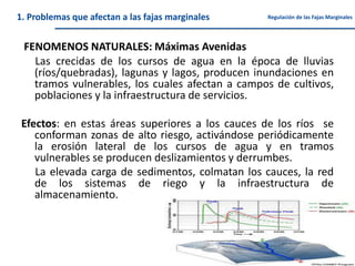 Fajas Marginales FAJAS MARGINALES , AUTORIDAD NACIONAL DEL AGUA | PDF