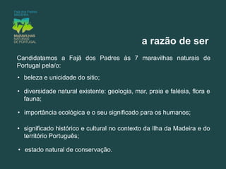 Em 1964 a propriedade é integrada na Sociedade Agrícola da Fajã dos Padres.vinhamalvasiacândida e fruta tropical