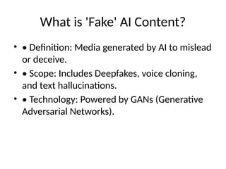 Fake AI Content Presentation ootx as asked | PPTX