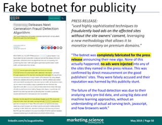 May 2019 / Page 50marketing.scienceconsulting group, inc.
linkedin.com/in/augustinefou
Fake botnet for publicity
PRESS REL...
