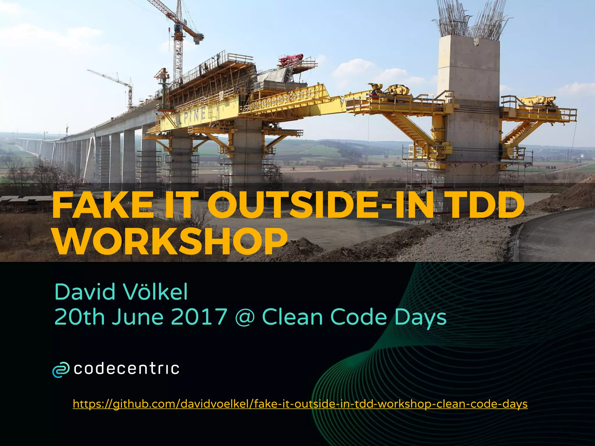 Fake It Outside-In TDD Workshop @ Clean Code Days | PDF