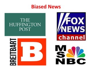 Biased News
 