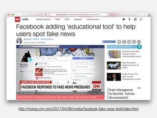 http://money.cnn.com/2017/04/06/media/facebook-fake-news-tool/index.html
 