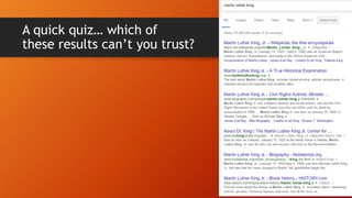 A quick quiz… which of
these results can’t you trust?
 