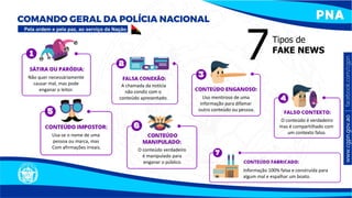 Não quer necessáriamente
causar mal, mas pode
enganar o leitor.
A chamada da notícia
não condiz com o
conteúdo apresentado.
Usa-se o nome de uma
pessoa ou marca, mas
Com afirmações irreais.
Uso mentiroso de uma
informação para difamar
outro conteúdo ou pessoa.
O conteúdo é verdadeiro
mas é compartilhado com
um contexto falso.
Informação 100% falsa e construída para
algum mal e espalhar um boato.
O conteúdo verdadeiro
é manipulado para
enganar o público.
Tipos de
FAKE NEWS
7
 