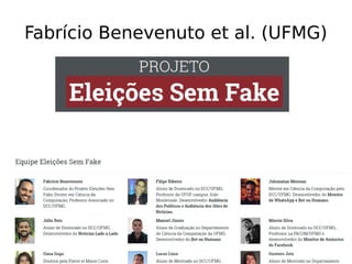 Fabrício Benevenuto et al. (UFMG)
 