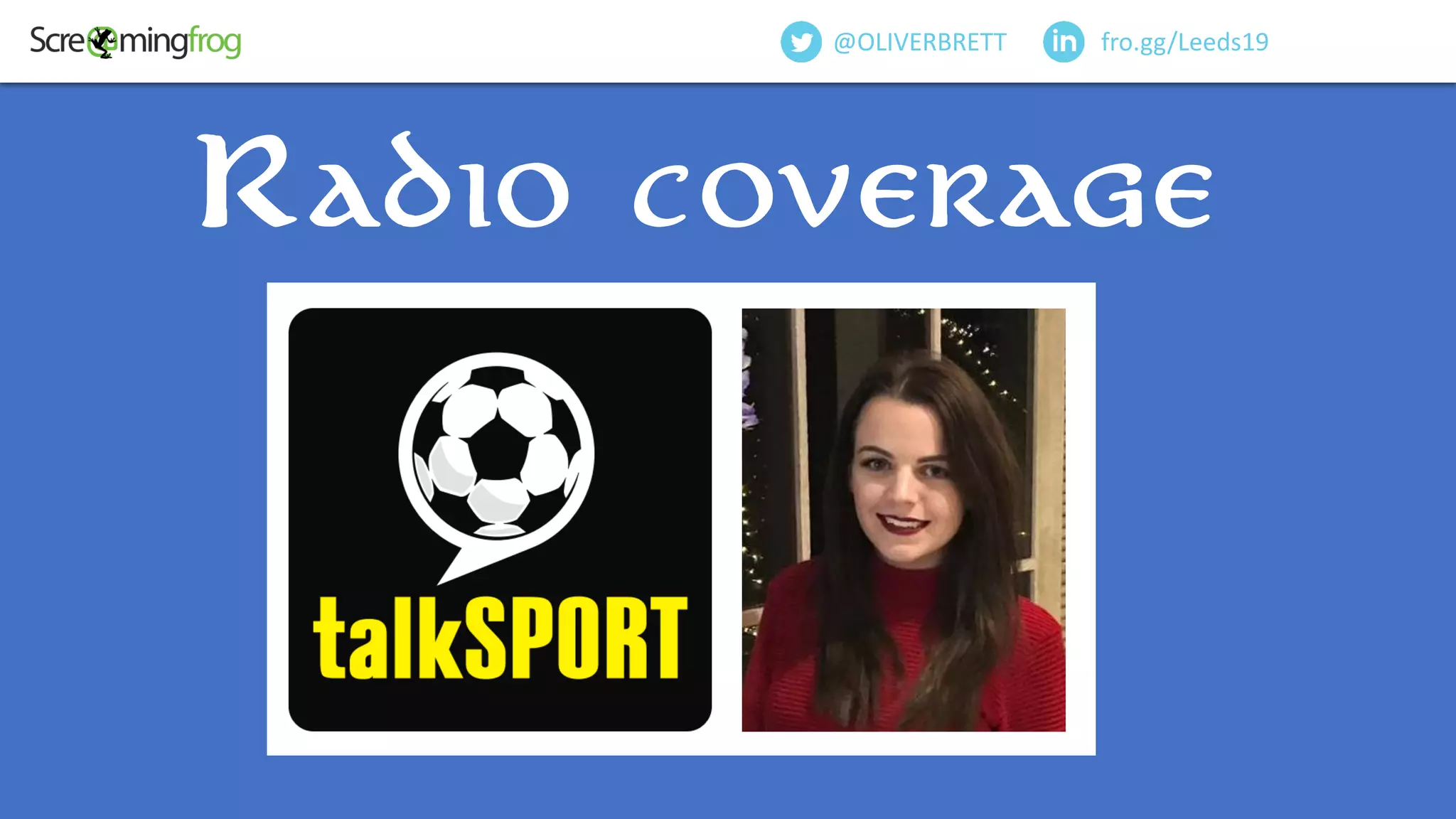 Radio coverage
fro.gg/Leeds19@OLIVERBRETT
 