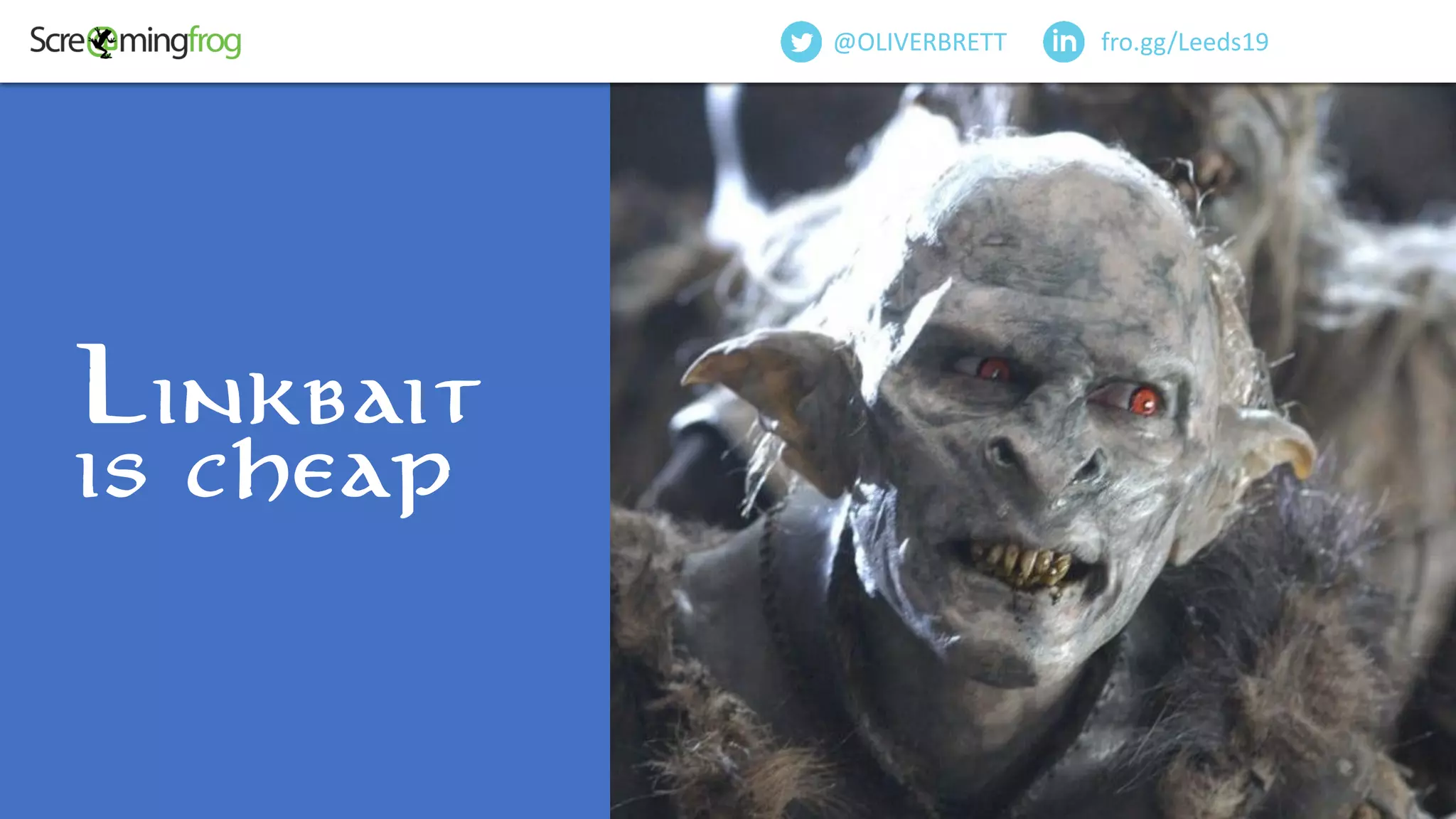 Linkbait
is cheap
fro.gg/Leeds19@OLIVERBRETT
 