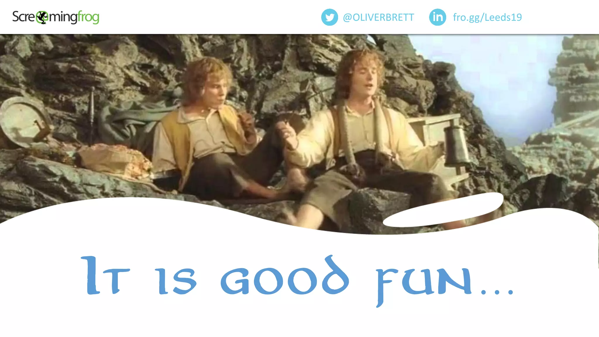 fro.gg/Leeds19@OLIVERBRETT
It is good fun…
 