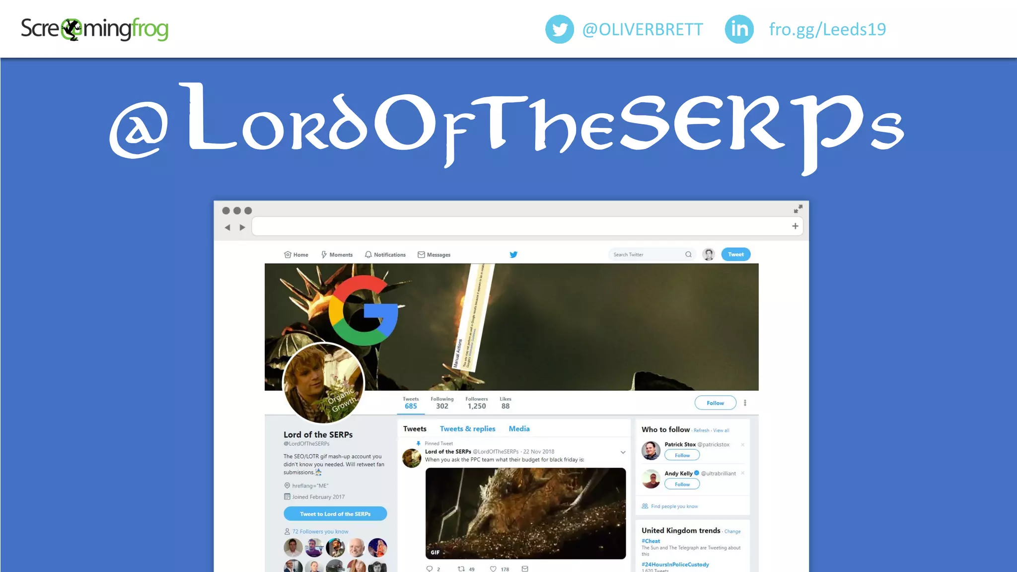 @LordOfTheSERPs
fro.gg/Leeds19@OLIVERBRETT
 