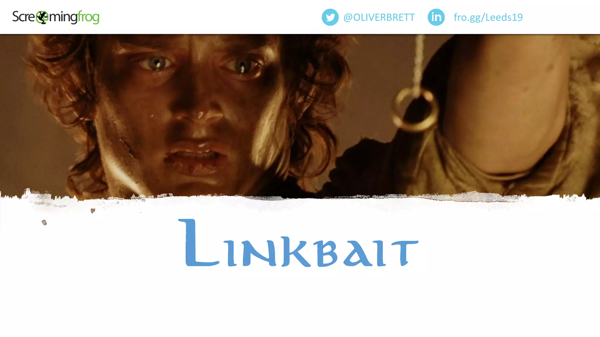 @OliverBrett
fro.gg/Leeds19@OLIVERBRETT
Linkbait
 