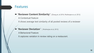 Fake Review Detection Using Contextual and Behavioral Features 2.pptx