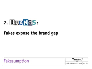 Companies                                         brands,

brands

themselves. But consumers

aren’t buying it.

         ...