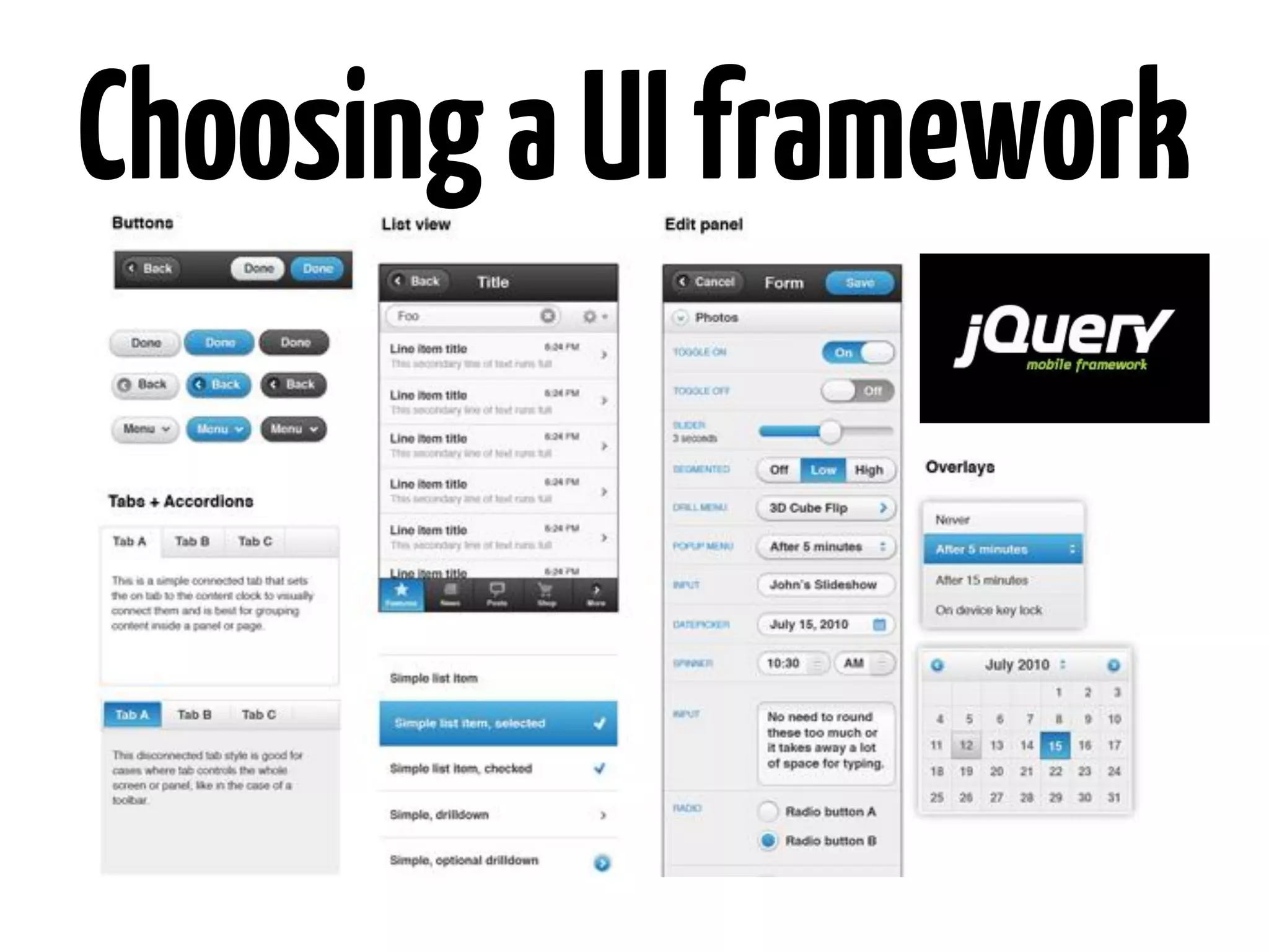 Choosing a UI framework
 