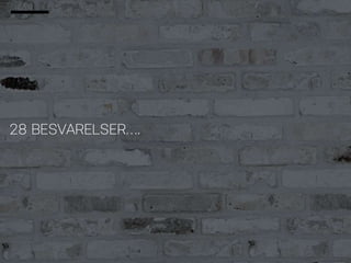 28 BESVARELSER….