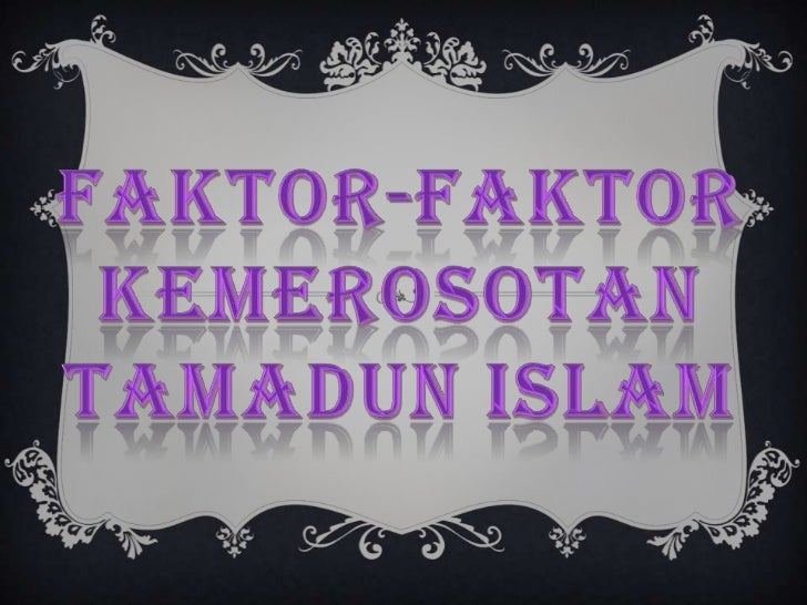faktor kemerosotan tamadun Menjelaskan tentang peradaban lembah indus yang merupakan sejarah awal kelahiran tamadun india, zaman pertengahan (zaman muslim) dan zaman moden (zaman penjajahan) 20 pendahuluan tamadun india adalah merupakan salah sebuah tamadun besar dunia yang telah banyak memberi pengaruh kepada peradaban tamadun selepasnya. faktor kemerosotan tamadun Menjelaskan tentang peradaban lembah indus yang merupakan sejarah awal kelahiran tamadun india, zaman pertengahan (zaman muslim) dan zaman moden (zaman penjajahan) 20 pendahuluan tamadun india adalah merupakan salah sebuah tamadun besar dunia yang telah banyak memberi pengaruh kepada peradaban tamadun selepasnya.